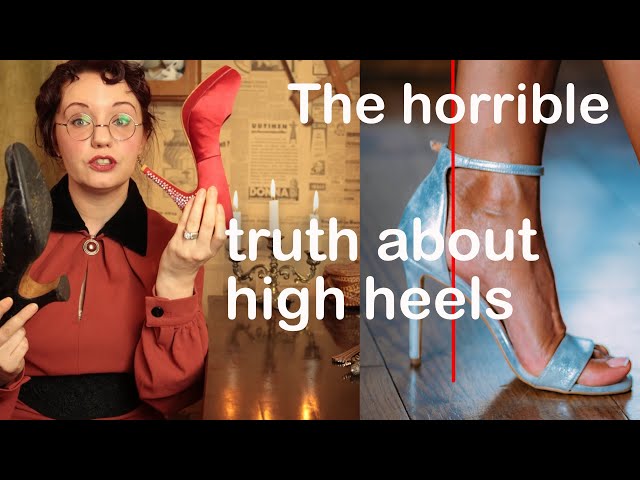 Why are heels horrible? Let's looks at historical shoes and why they are better than modern