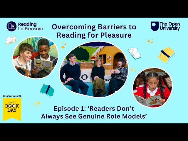 Overcoming Barriers to RfP - Episode 1: 'Readers Don't Always See Genuine Role Models'. OURfP & WBD