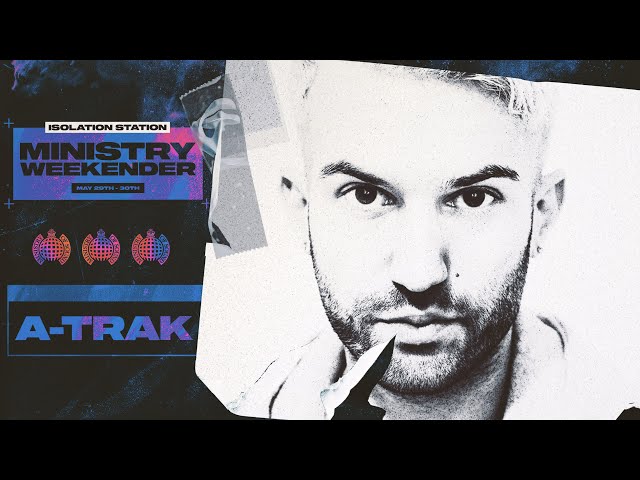 A-Trak DJ Set | Ministry Weekender