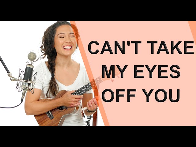 Can't Take My Eye's Off You (I Need You Baby) - Ukulele Tutorial with Percussive Strumming