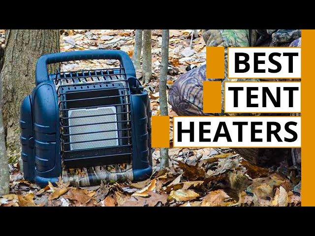 Top 5 Best Portable Tent Heaters for Camping