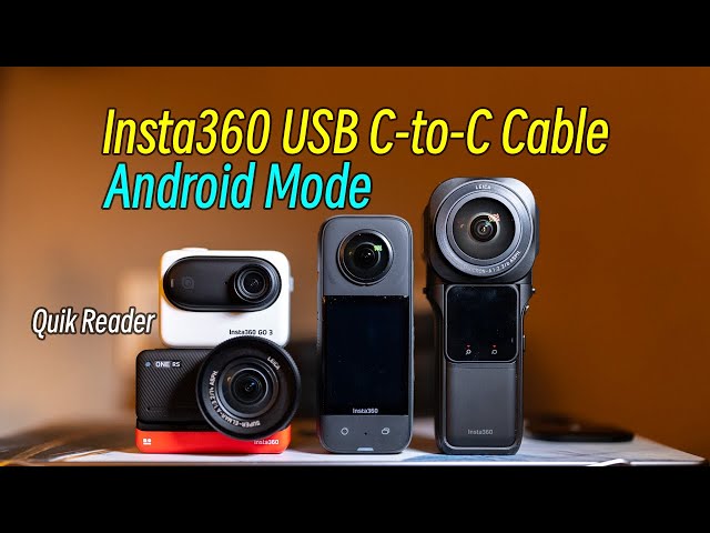 Quick Reader for FREE? Insta360 C2C Cable and Android Mode Explained