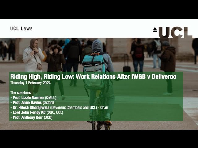 Riding High, Riding Low: Work Relations After IWGB v Deliveroo