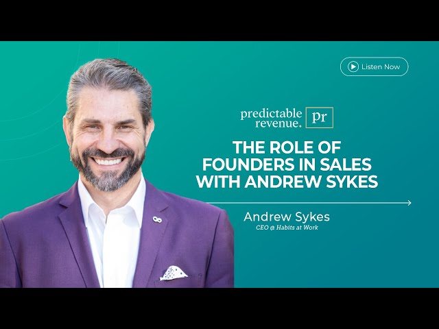 The Role of Founders in Sales with Andrew Sykes
