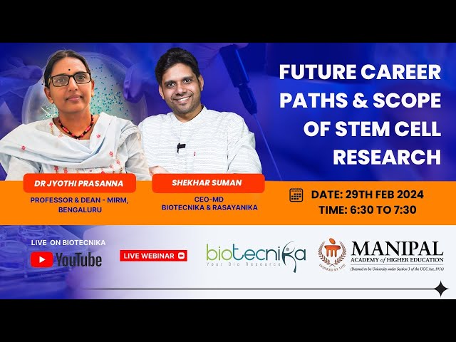 Future Career Paths & Scope of Stem Cell Research - Exclusive FREE LIVE Webinar - Don't Miss!