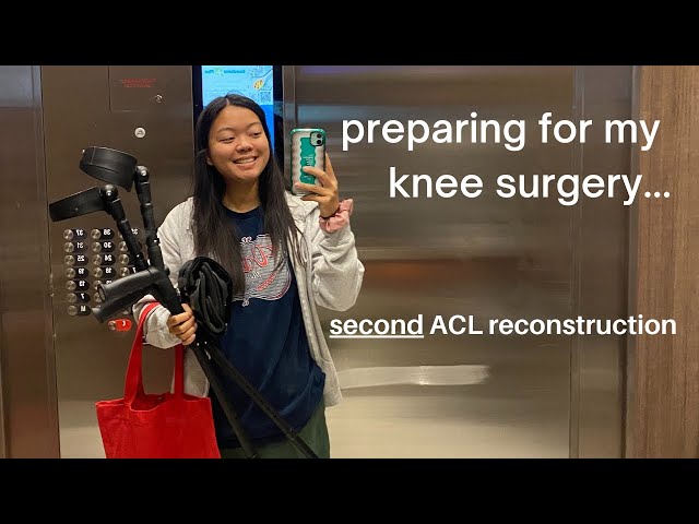 prepare for my 2nd ACL surgery with me (equipment, supplements, cleaning, mentally etc.)