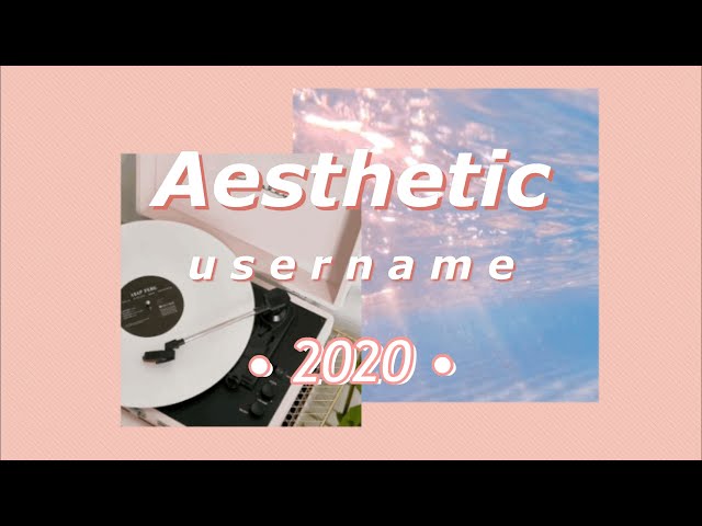 ఌ aesthetic usernames not taken 2020