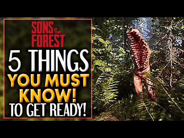 Sons Of The Forest 5 THINGS YOU NEED TO KNOW BEFORE PLAYING