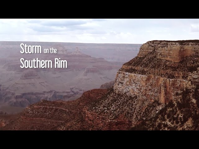 Storm on the Southern Rim: Grand Canyon Cinematic Video