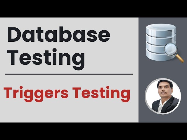 Part 11 : Database Testing | Triggers Testing | Types Of Triggers | Test Cases