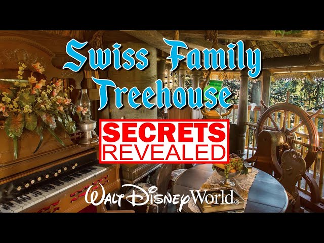 [SECRETS REVEALED] Swiss Family Treehouse Disney World