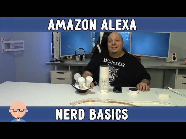 Nerd Basics - Amazon Alexa Device Setup And Commands