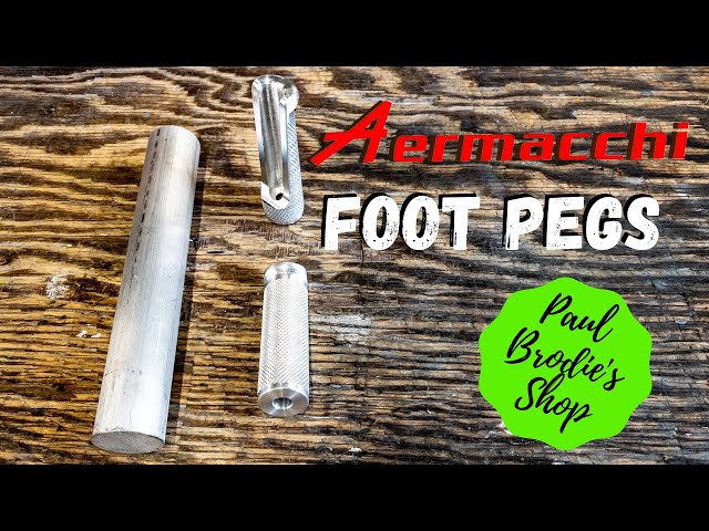 Making an Aermacchi Foot Peg with Paul Brodie