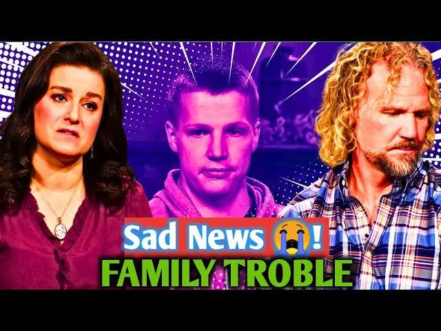 BIG ISSUE!Kody Brown Share A Bombshell | Robyn Brown | Janelle Brown | Garrison Brown | Sister Wives