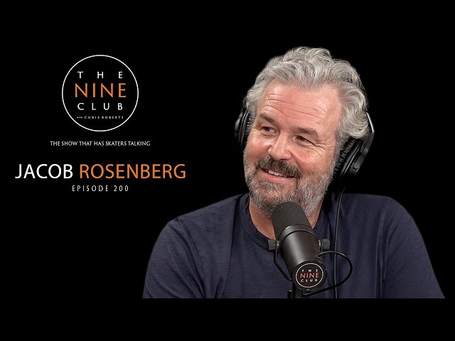 Jacob Rosenberg | The Nine Club With Chris Roberts - Episode 200