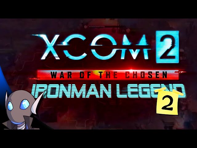 Doing it All Over Again | XCOM 2, WotC: Ironman Legend #1