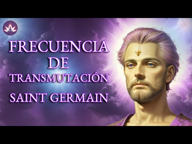 MUSIC TO TRANSMUTE THE NEGATIVE INTO POSITIVE | SAINT GERMAIN FREQUENCY THE VIOLET FLAME