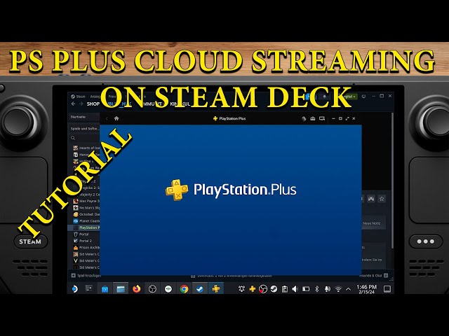 How To Install PlayStation Plus Streaming / PlayStation Now on Steam Deck | Tutorial | Setup