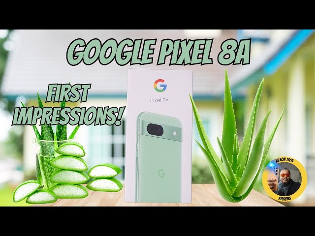 Google Pixel 8a - First Impressions!