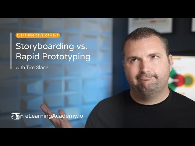 Storyboarding vs. Rapid Prototyping for eLearning