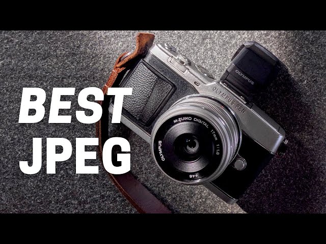 Olympus Cameras Have The Best JPEG Engine