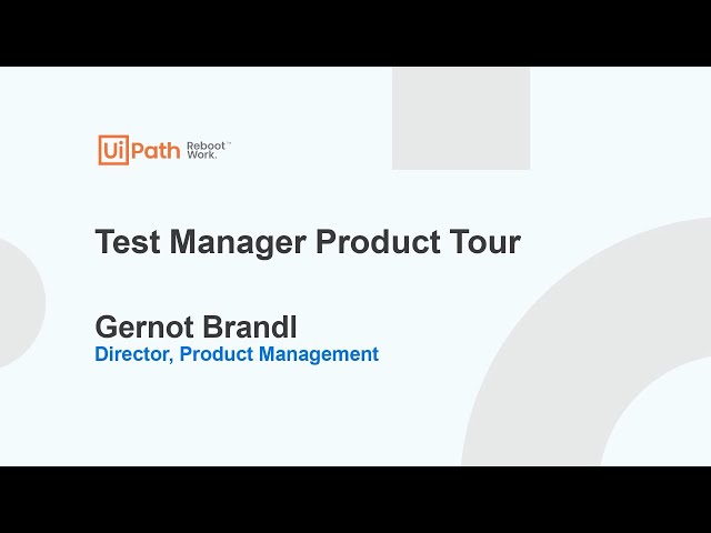 UiPath Test Suite: Test Manager Product Tour