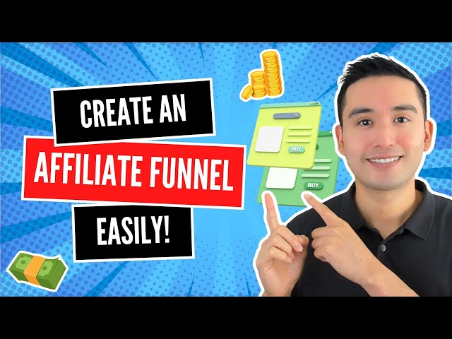 How To Build A High-Converting Affiliate Marketing Funnel For Beginners