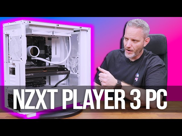 NZXT Player 3 PC... needs a few "fixes"