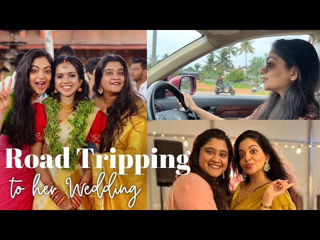 Road Tripping to our Friend’s Wedding | Ahaana Krishna