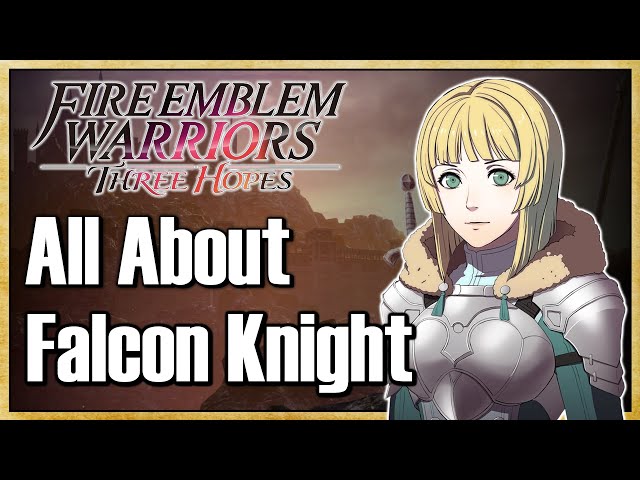 All About Falcon Knight (FULL Class Guide) - Fire Emblem Warriors: Three Hopes | Warriors Dojo