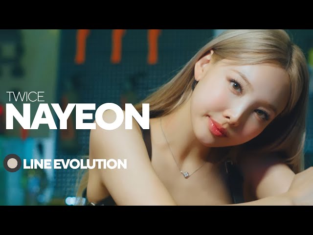 TWICE - NAYEON | Line Evolution • 08/26