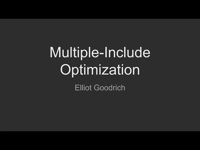 Lightning Talk: Multiple-Include Optimization in C++ - Elliot Goodrich - C++ on Sea 2023