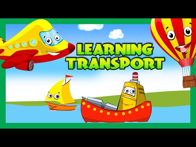 Transport Lessons - Air & Water Transport | Modes Of Transportation - Learning Videos For Children