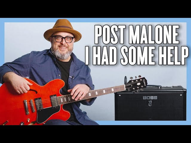 Post Malone I Had Some Help Guitar Lesson + Tutorial