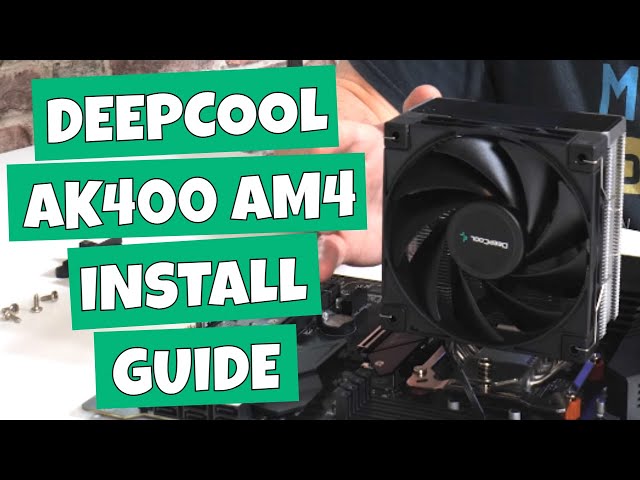 How To Install Deepcool AK400 CPU Cooler AMD AM4 Processors