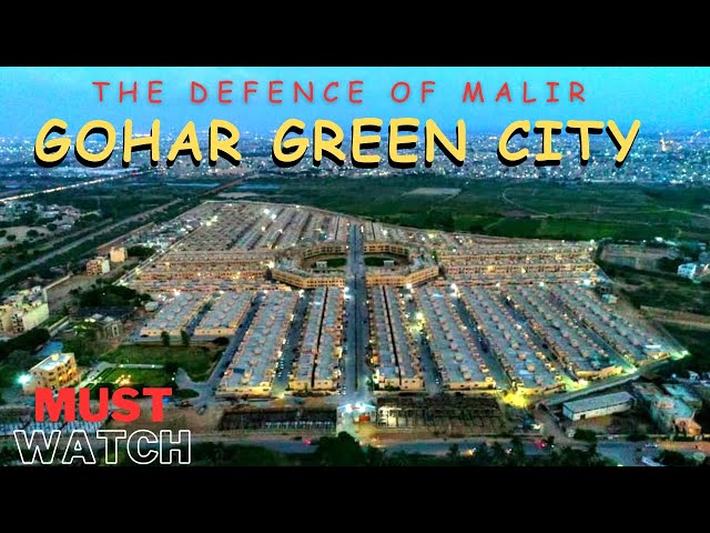 GOHAR GREEN CITY (THE DEFENCE OF MALIR) || Malir Housing Society || ALL FACILITIES || VISIT & REVIEW