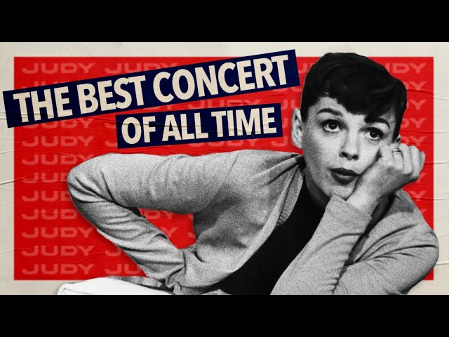Judy Garland at Carnegie Hall: The Greatest Night in Entertainment History