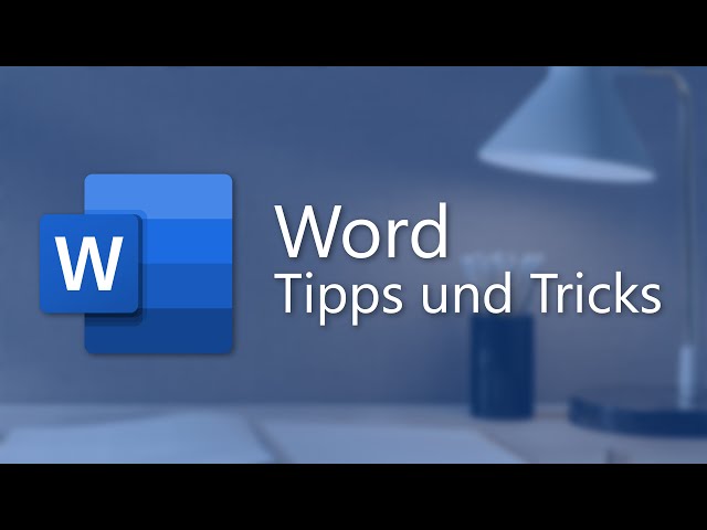 Microsoft Word Tipps und Tricks für Fortgeschrittene