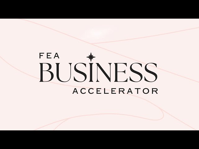The FEA Business Accelerator, with Carrie Green