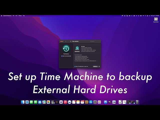 How to set up Time Machine to backup External Hard Drives