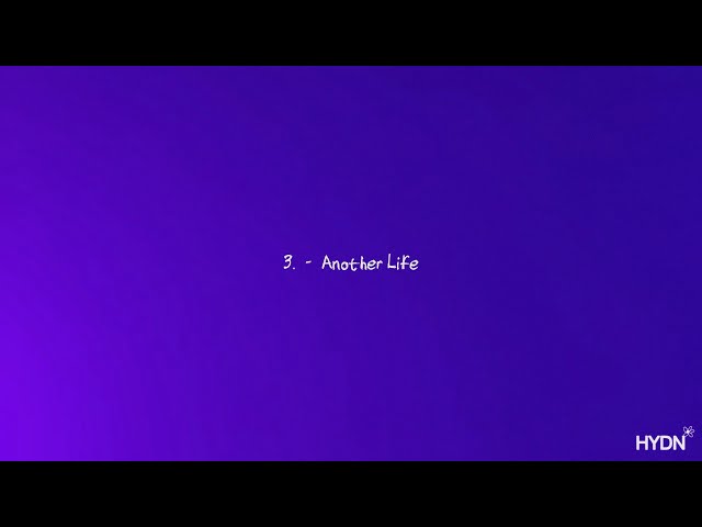 Another Life - HYDN (Official Audio)