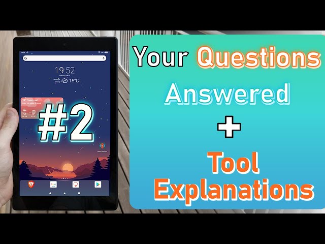 Turn your Amazon Fire Tablet into a Beautiful Device #2 (Your Questions Answered + Tools Explained)