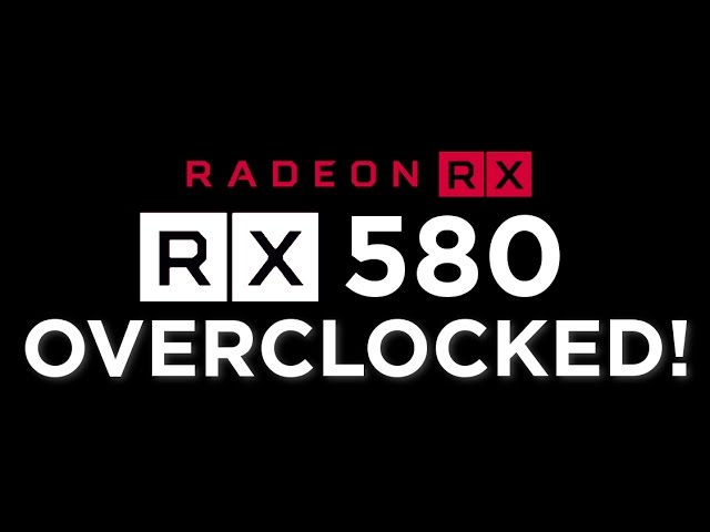 RX 580 Overclocked!
