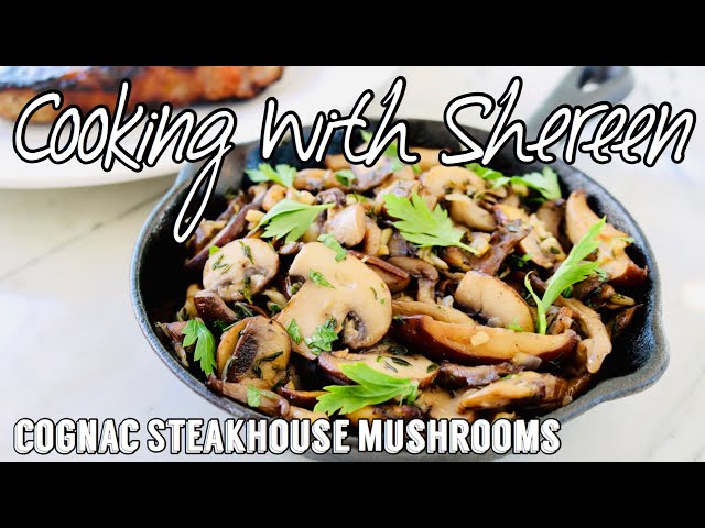 Steakhouse Mushrooms with Cognac