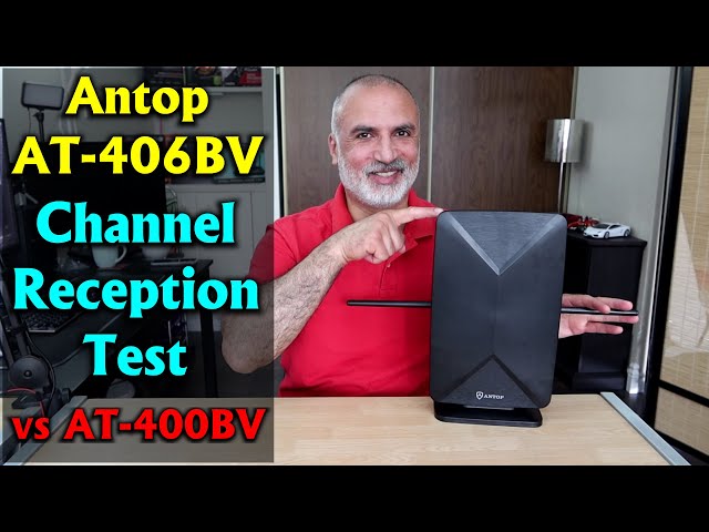 Antop AT-406BV TV antenna review & channel reception test vs AT-400BV