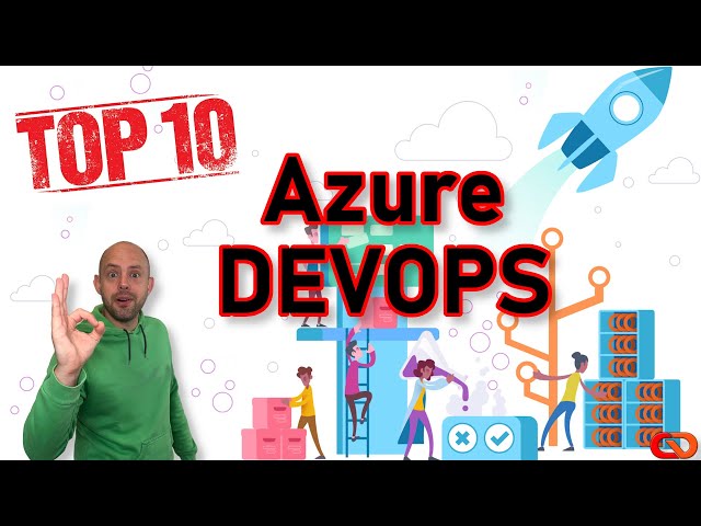 10 Reasons Why Azure DevOps is AWESOME