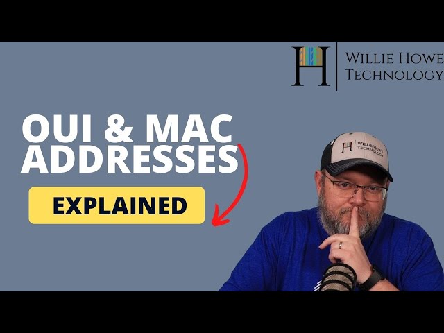 OUIs and MAC Addresses Explained
