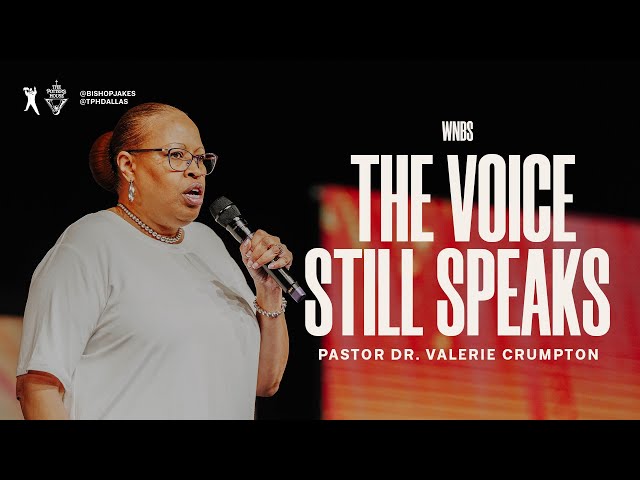 The Voice Still Speaks - Dr. Valerie Crumpton