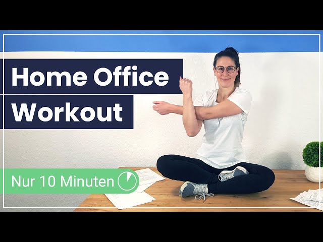 Das ideale Home Office Workout - 10 Minuten aktive Pause für Deine Gesundheit ✅