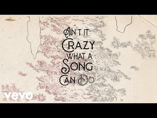 Lady A - What A Song Can Do (Lyric Video)